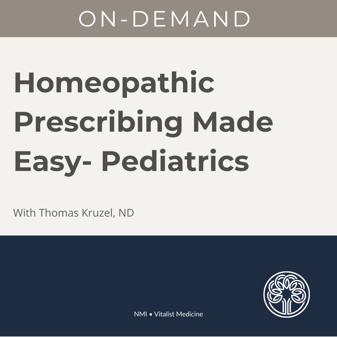 Homeopathic Prescribing Made Easy (Pediatrics) with Kruzel