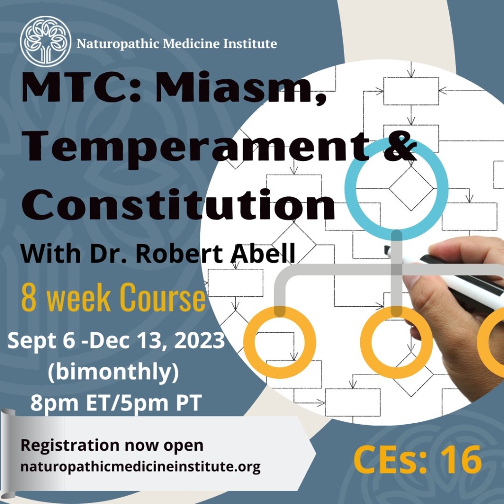 MTC: Miasm, Temperament and Constitution with Dr. Robert Abell