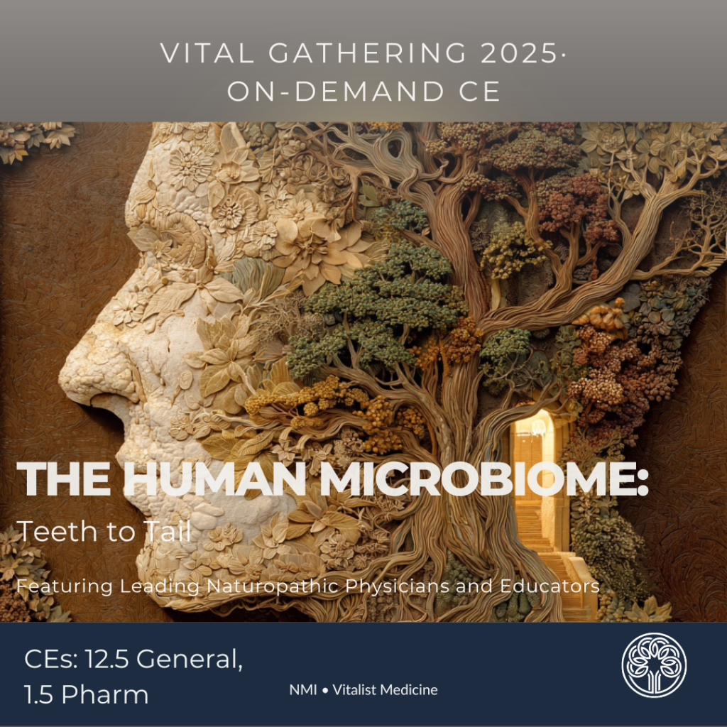 Vital Gathering 2025: “The Human Microbiome: Teeth to Tail” RECORDED